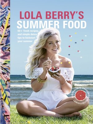 cover image of Lola Berry's Summer Food